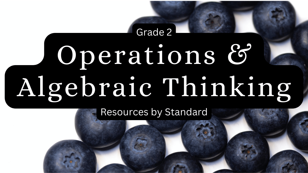 Grade 2 Math Operations and Algebraic Thinking