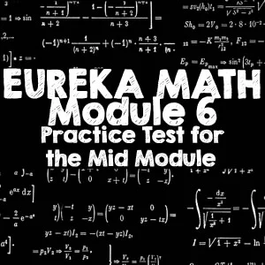 Grade 2 Mid Module 6 Eureka Math Practice Test featured on a chalkboard background filled with math equations, emphasizing multiplication and arrays.